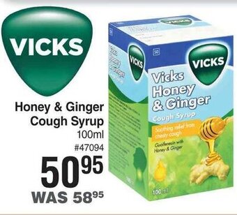 Dis-Chem Vicks Honey & Ginger Cough Syrup 100ml offer