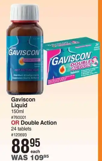 Dis-Chem Gaviscon Liquid 150ml or Double Action 24 Tablets offer
