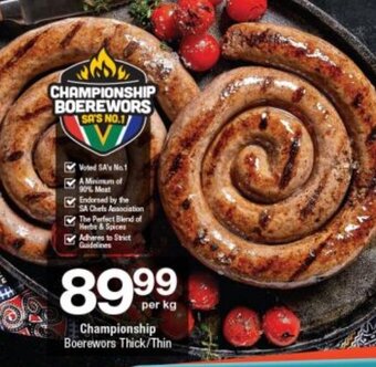 Checkers Championship Boerewors Thick / Thin per kg offer