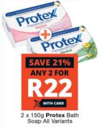 Checkers Protex Bath Soap all variants 2 x 150g offer