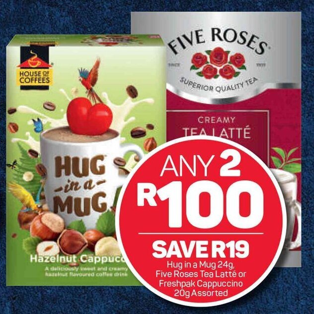 Hug in a Mug Hazelnut Cappuccino 24g, Five Roses Tea Latté or Freshpak