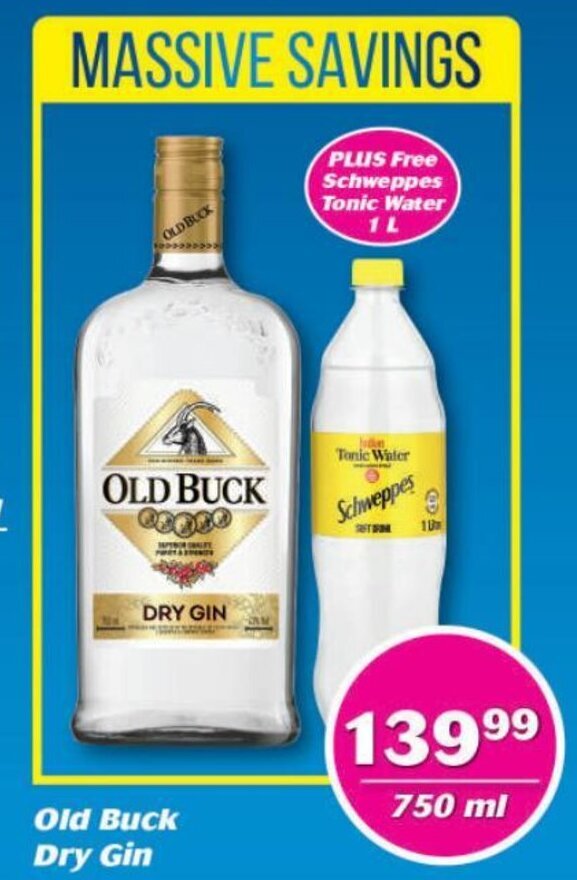 Old Buck Dry Gin 750ml Plus Free Schweppes Tonic Water 1L offer at