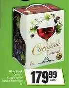 Spar Olive Brook Carnival Classic Red or Natural Sweet Red-5Ltr Each offer