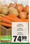 Spar Freshline Potatoes 3kg + Freshline Onions 3kg + Freshline Carrots 3kg-Per Combo offer