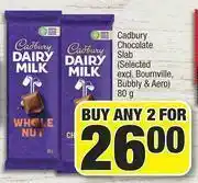 Spar Cadbury Chocolate Slab (Selected Excl.Bournville, Bubbly & Aero)-For Any 2 x 80g offer