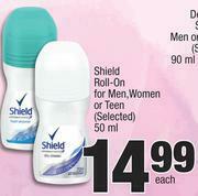 Shield Roll On For Men, Women Or Teen (Selected)-50ml Each