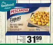 Spar Pescanova Tapas Battered Formed Mini Rings-250g Each offer