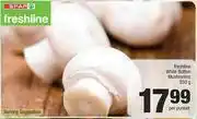 Spar Spar Freshline White Button Mushrooms-250g Per Punnet offer