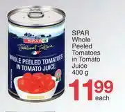 Spar Spar Whole Peeled Tomatoes In Tomato Juice-400g Each offer