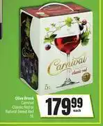 Spar Olive Brook Carnivel Classic Red Or Natural Sweet Red-5L Each offer