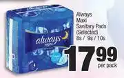 Spar Always Maxi Sanitary Pads (Selected)-8's/ 9's/ 10's Per Pack offer
