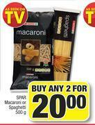 Spar Spar Macaroni Or Spaghetti-For Any 2 x 500g offer