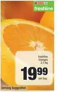 Spar Spar Freshline Oranges-2.5Kg Per Bag offer