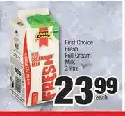 Spar First Choice Fresh Full Cream Milk-2Ltr Each offer