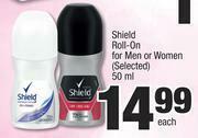 Spar Shield Roll On For Men Or Women (Selected)-50ml Each offer