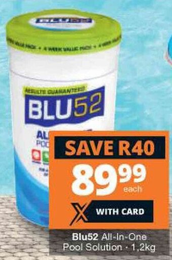 Checkers Hyper Blu52 All-in-One Pool Solution 1,2kg offer