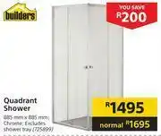 Builders Warehouse Builders Quadrant Shower-885mm x 885mm offer