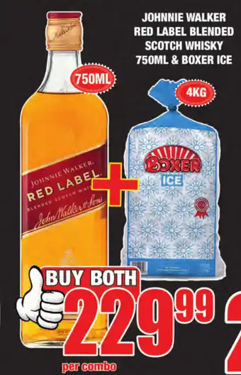 Boxer Superstores Johnnie Walker Red Label Blended Scotch Whisky 750mL & Boxer Ice offer