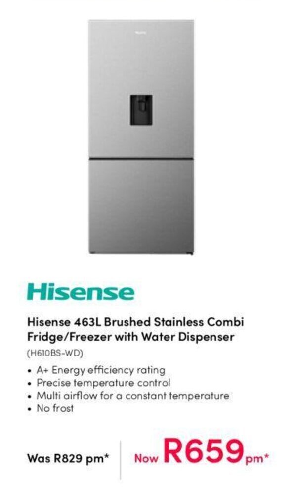 Hisense 463L Brushed Stainless Combi Fridge / Freezer with Water Dispenser offer at Teljoy