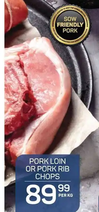 Pick n Pay Pork Loin or Pork Rib Chops offer
