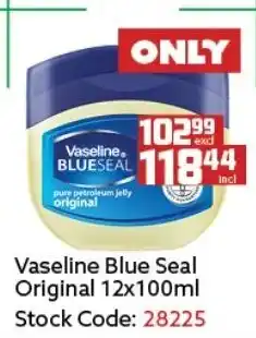 Africa Cash and Carry Vaseline Blue Seal Original 12x100ml offer
