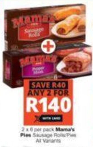 Checkers 2 x 6 per pack Mama's Pies Sausage Rolls / Pies all variants offer