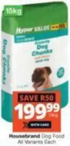 Checkers Housebrand Dog Food all variants each 15kg offer