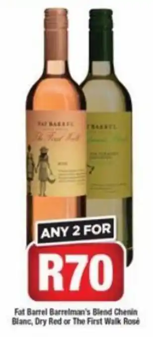 OK Liquor Fat Barrel Barrelman's Blend Chenin Blanc, Dry Red or The First Walk Rosé 2's offer