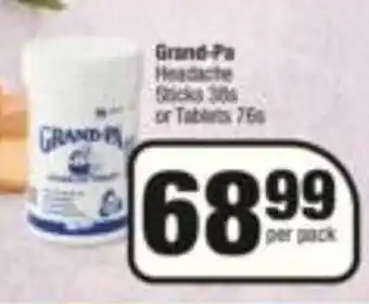 Spar Grand-Pa Headache Sticks 38s or Tablets 75s offer
