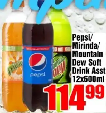 Three Star Cash and Carry Pepsi/ Mirinda/ Mountain Dew Soft Drink Asst 12 x 600ml offer