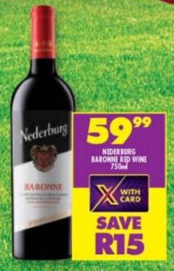 Shoprite Liquor Nederburg Baronne Red Wine 750ml offer