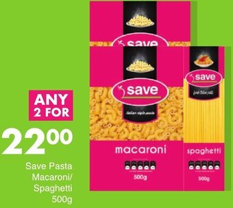 Save Save Pasta Macaroni/Spaghetti 500g offer