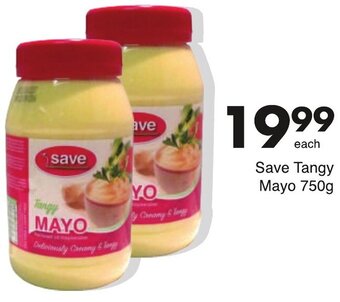 Save Save Tangy Mayo 750g offer