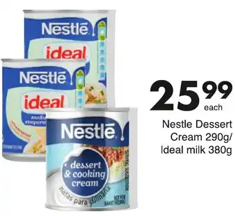 Save Nestle Dessert Cream 290g/Ideal Milk 380g offer