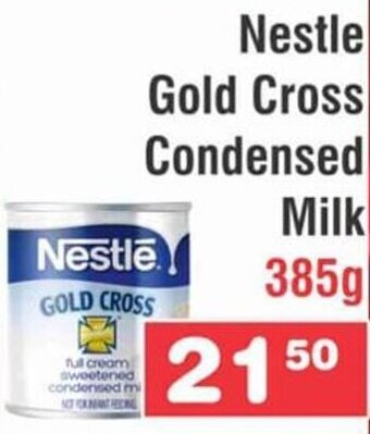 Advance Cash n Carry Nestle Gold Cross Condensed Milk 385g offer