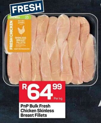 Pick n Pay PnP Bulk fresh Chicken Skinless Breast Fillets offer