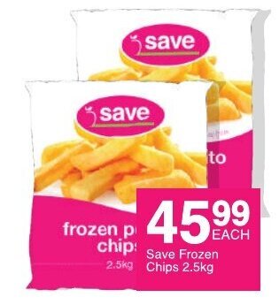 Save Save Frozen Chips 2.5kg offer