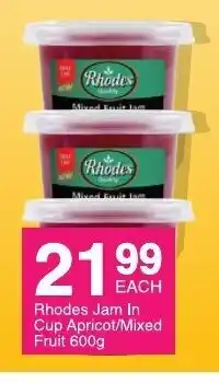 Save Rhodes Jam In Cup Apricot / Mixed Fruit 600g offer