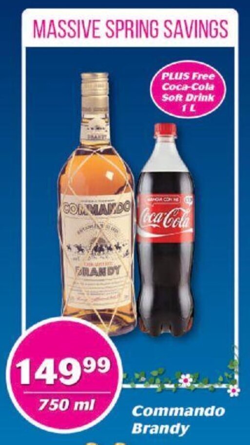 Commando Brandy 750ml + CocaCola Soft Drink 1L offer at Cambridge Liquor