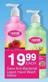 Save Save Anti-Bacterial Liquid Hand Wash 500ml offer
