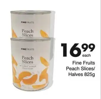 Finefruit Peach Slices / Halves 825g