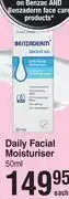 Dis-Chem Benzaderm daily facial moisturiser-50ml each offer