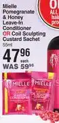 Dis-Chem Mielle pomegranate & honey leave in conditioner or coil sculpting custard sachet 55ml-each offer
