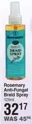 Dis-Chem Rosemary anti fungal braid spray-125ml each offer