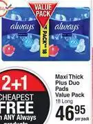 Dis-Chem Always maxi thick plus duo pads value pack 18 long-per pack offer
