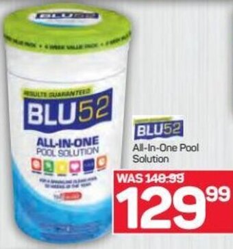 Pick n Pay Hypermarket Blu52 All-in-One Pool Solution offer