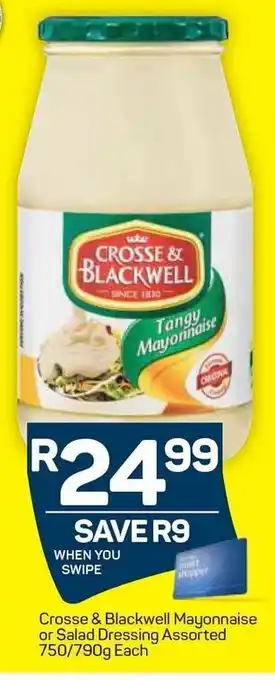 Pick n Pay Crosse & Blackwell Mayonnaise or Salad Dressing Assorted 750/790g offer