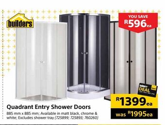 Builders Warehouse Quadrant entry shower doors offer