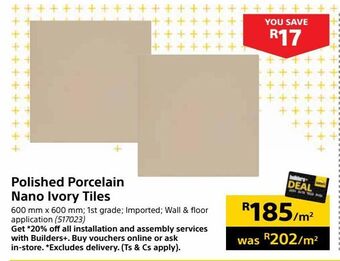 Builders Warehouse Polished porcelain nano ivory tiles offer
