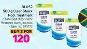 Blu 52 clear shock pool treatment-for 3 x 500g